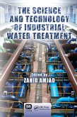The Science and Technology of Industrial Water Treatment (eBook, ePUB)