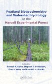 Peatland Biogeochemistry and Watershed Hydrology at the Marcell Experimental Forest (eBook, ePUB)