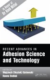 Recent Advances in Adhesion Science and Technology in Honor of Dr. Kash Mittal (eBook, ePUB)