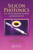Silicon Photonics for Telecommunications and Biomedicine (eBook, ePUB)
