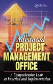 The Advanced Project Management Office (eBook, ePUB) The Advanced Project Management Office (eBook, ePUB)