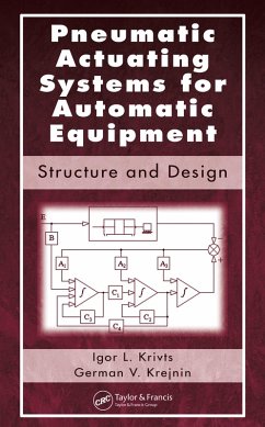 Pneumatic Actuating Systems for Automatic Equipment (eBook, ePUB) - Krivts, Igor Lazar; Krejnin, German Vladimir
