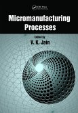 Micromanufacturing Processes (eBook, ePUB)