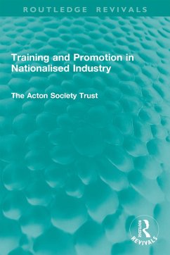 Cover Training and Promotion in Nationalised Industry (eBook, ePUB)