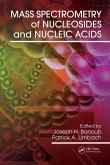 Mass Spectrometry of Nucleosides and Nucleic Acids (eBook, ePUB)