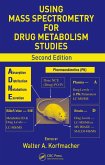 Using Mass Spectrometry for Drug Metabolism Studies (eBook, ePUB) Using Mass Spectrometry for Drug Metabolism Studies (eBook, ePUB)