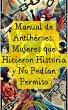 Manual de Antihéroes: Mujeres que... - Bild 1