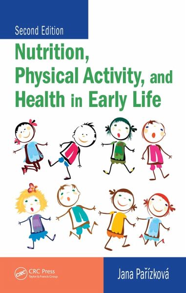 Nutrition, Physical Activity, and Health in Early Life (eBook, ePUB)