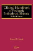 Clinical Handbook of Pediatric Infectious Disease (eBook, ePUB)