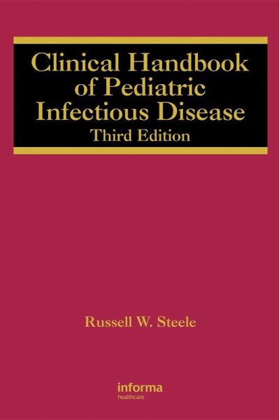 Clinical Handbook of Pediatric Infectious Disease (eBook, ePUB)