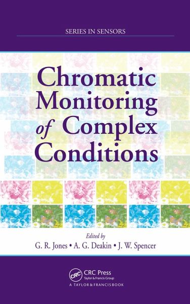 Chromatic Monitoring of Complex Conditions (eBook, ePUB) Chromatic Monitoring of Complex Conditions (eBook, ePUB)
