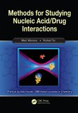 Methods for Studying Nucleic Acid/Drug Interactions (eBook, ePUB)
