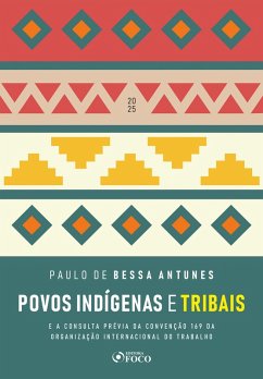 Povos Indígenas e Tribais - 1ª Ed - 2025 (eBook, ePUB) Cover Povos Indígenas e Tribais - 1ª Ed - 2025 (eBook, ePUB)