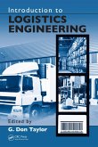 Introduction to Logistics Engineering (eBook, ePUB) Introduction to Logistics Engineering (eBook, ePUB)