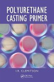 Polyurethane Casting Primer (eBook, ePUB) Polyurethane Casting Primer (eBook, ePUB)