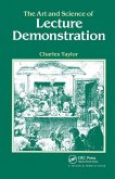 The Art and Science of Lecture Demonstration (eBook, ePUB) The Art and Science of Lecture Demonstration (eBook, ePUB)