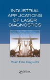 Industrial Applications of Laser Diagnostics (eBook, ePUB) Industrial Applications of Laser Diagnostics (eBook, ePUB)