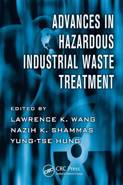 Advances in Hazardous Industrial Waste Treatment (eBook, ePUB)