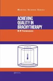 Achieving Quality in Brachytherapy (eBook, ePUB)