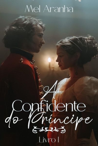 A Confidente Do Príncipe (eBook, ePUB)