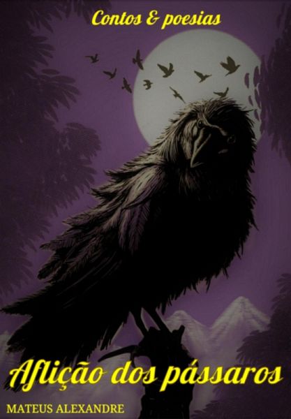 Aflição Dos Pássaros (eBook, ePUB) Aflição Dos Pássaros (eBook, ePUB)