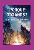 Porque Odiamos? (eBook, ePUB)