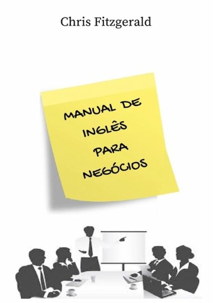 Manual De Inglês Para Negócios (eBook, ePUB)