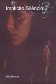 Implícito Silêncio (eBook, ePUB) Implícito Silêncio (eBook, ePUB)