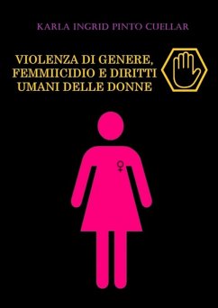 Violenza Di Genere, Femmiicidio E Diritti Umani Delle Donne (eBook, ePUB) - I Cuellar, Karla P