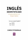 Inglés Desmitificado (eBook, ePUB)