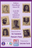 Coletânea Mulheres Maravilhosas Vol. Viii - "elas São Todas Terezas De Benguela" (eBook, ePUB) Coletânea Mulheres Maravilhosas Vol. Viii - "elas São Todas Terezas De Benguela" (eBook, ePUB)