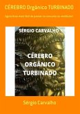 Cérebro Orgânico Turbinado (eBook, ePUB)