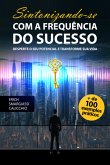 Sintonizando-se Com A Frequência Do Sucesso (eBook, ePUB)