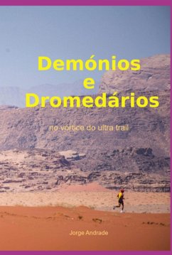 Demónios E Dromedários (eBook, ePUB) - Andrade, Jorge