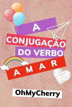Cover A Conjugação Do Verbo Amar (eBook, ePUB)
