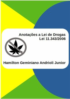 Anotações A Lei De Drogas (eBook, ePUB) Cover Anotações A Lei De Drogas (eBook, ePUB)