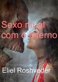 Sexo Ritual Com O Inferno (eBook, ePUB)