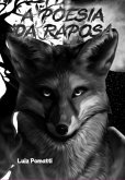 A Poesia Da Raposa (eBook, ePUB)