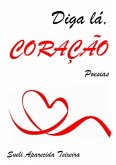 Diga Lá Coração (eBook, ePUB)