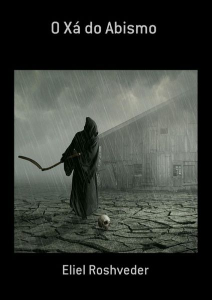 O Xá Do Abismo (eBook, ePUB) O Xá Do Abismo (eBook, ePUB)