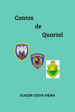 Contos De Quartel (eBook, ePUB) - Vieira, Eliazer Costa