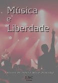 Música E Liberdade (eBook, ePUB)