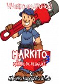 Markito - Marido De Aluguel - Volume 3 (eBook, ePUB) Markito - Marido De Aluguel - Volume 3 (eBook, ePUB)