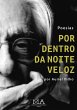 Por Dentro Da Noite Veloz (eBook, ePUB) - Bild 1