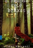 A Ilha Das Setes Bruxas (eBook, ePUB)