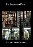 Conhecendo Elvis. (eBook, ePUB)