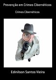 Prevenção Em Crimes Cibernéticos (eBook, ePUB) Prevenção Em Crimes Cibernéticos (eBook, ePUB)