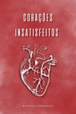 Corações Insatisfeitos (eBook, ePUB)