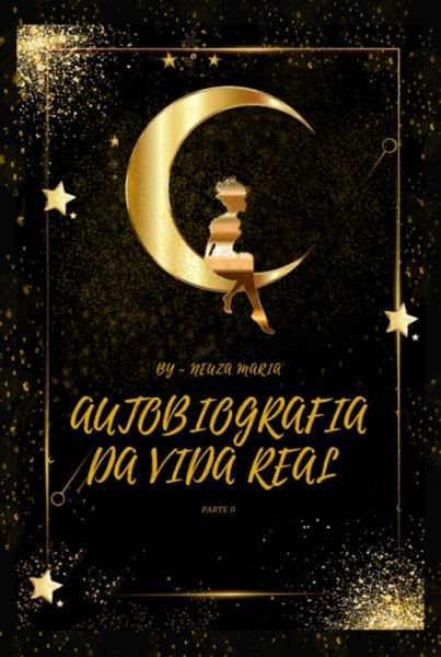 Autobiografia Da Vida Real Parte Ii (eBook, ePUB)