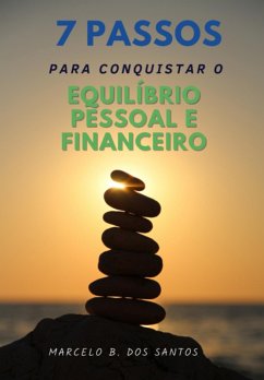 Cover 7 Passos Para Conquistar O Equilibrio Pessoal E Financeiro (eBook, ePUB)
